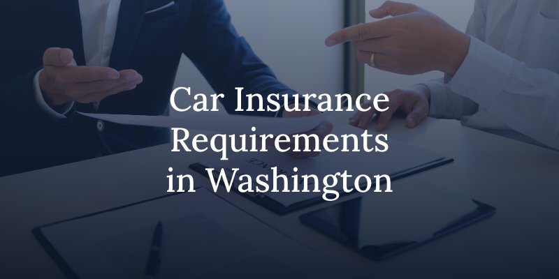 car insurance requirements in washington