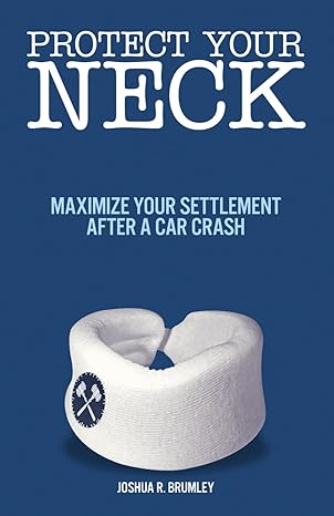 Protect Your Neck: Maximize Your Settlement After a Car Crash