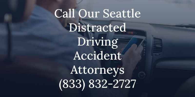 seattle distracted driving accident attorney