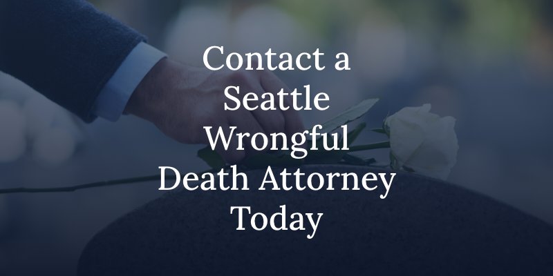 seattle wrongful death attorney