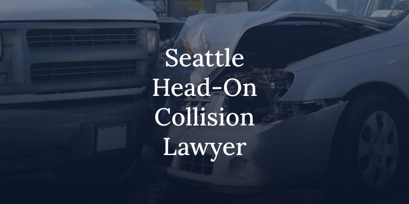 seattle head-on collision lawyer