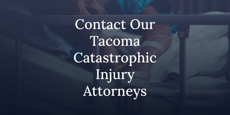 tacoma catastrophic injury attorney