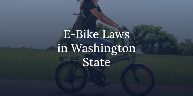 e-bike laws in washington state